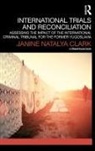 Janine Clark - International Trials and Reconciliation