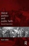 Kevin Vallier, Kevin (Assistant Professor Vallier, Vallier Kevin - Liberal Politics and Public Faith