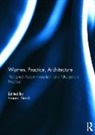 Naomi Stead, Naomi Stead, Stead Naomi - Women, Practice, Architecture