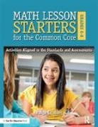 Paige Graiser, Paige (Mathematics Consultant Graiser, Graiser Paige - Math Lesson Starters for the Common Core, Grades 6-8