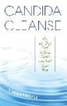 Sondra Forsyth, Forsyth Sondra - Candida Cleanse
