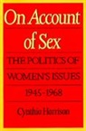 Cynthia Harrison, Harrison Cynthia, Cynthia Harrison - On Account of Sex