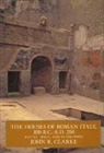 John R Clarke, John R. Clarke, Clarke John R., John R. Clarke - Houses of Roman Italy, 100 B.c.- A.d. 250