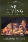 Alexander Nehamas, Alexander Nehamas - Art of Living