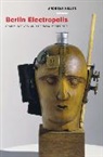 Andreas Killen, Killen Andreas - Berlin Electropolis