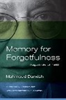 Mahmoud Darwish, Darwish Mahmoud - Memory for Forgetfulness