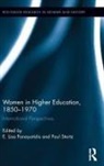 E. Lisa Stortz Panayotidis, E. Lisa Panayotidis, Paul Stortz, Stortz Paul - Women in Higher Education, 1850-1970
