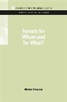 Marion Clawson, Clawson Marion - Forests for Whom and for What?