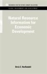 Raymond F. Mikesell, Raymond F. (Formerly At the University o Mikesell, Mikesell Raymond F. - Natural Resource Information for Economic Development
