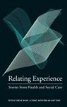 Caroline Forbat Malone, Liz Forbat, Forbat Liz, Caroline Malone, Malone Caroline, Martin Robb... - Relating Experience