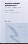 Murali Patibandla, Patibandla Murali - Evolution of Markets and Institutions