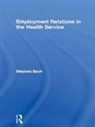 Stephen Bach, Bach Stephen - Employment Relations in the Health Service
