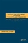 A.j. Coe Visscher, R. Coe, A J Visscher, A. J. Visscher, A.J. Visscher - School Improvement Through Performance Feedback