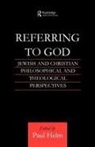 Paul Helm - Referring to God