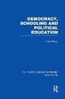 Colin Wringe, Wringe Colin - Democracy, Schooling and Political Education (Rle Edu K)