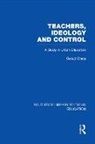 Gerald Grace, Gerald (Institute of Education Grace - Teachers, Ideology and Control (Rle Edu N)