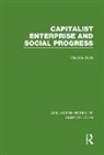 Maurice Dobb, Dobb Maurice - Capitalist Enterprise and Social Progress