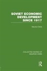 Maurice Dobb - Soviet Economic Development Since 1917