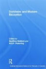W.s.f. Walford Pickering, W.S.F. Pickering, Geoffrey Walford, Walford Geoffrey - Durkheim and Modern Education
