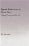 Anne Hayes, Anne (Fordham University Hayes - Female Prostitution in Costa Rica
