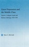 Mary C. McComb, McComb Mary C. - Great Depression and the Middle Class