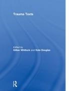 Gillian (University of Queensland Whitlock, Kate Douglas, Gillian Whitlock - Trauma Texts