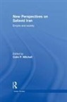 Colin P. (Dalhousie University Mitchell, Colin P Mitchell, Colin P. Mitchell - New Perspectives on Safavid Iran