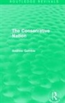 Andrew Gamble, Gamble Andrew - Conservative Nation (Routledge Revivals)