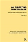 Ralph Berry, Berry Ralph - On Directing Shakespeare
