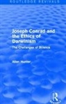 Allan Hunter, Hunter Allan - Joseph Conrad and the Ethics of Darwinism (Routledge Revivals)