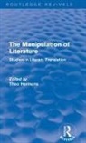 Theo (University College London Hermans, Theo Hermans, Hermans Theo - Manipulation of Literature (Routledge Revivals)