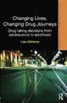 Lisa Williams - Changing Lives, Changing Drug Journeys