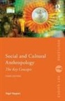 Nigel Rapport, Nigel (University of St Andrews Rapport - Social and Cultural Anthropology: The Key Concepts