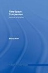 Barney Warf, Barney (Florida State University) Warf - Time-Space Compression
