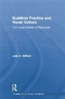 Julie Gifford, Gifford Julie - Buddhist Practice and Visual Culture