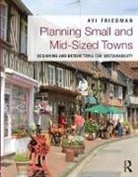 Avi Friedman, Avi (Mcgill University Friedman, Friedman Avi - Planning Small and Mid-Sized Towns