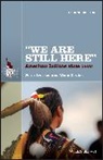 Wade Davies, Wade (The University of Montana Davies, Davies Wade, Iverson, Peter Iverson, Peter (Arizona State University Iverson... - 'We Are Still Here'