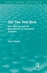 Carol Smart - Ties That Bind (Routledge Revivals)
