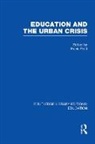 Frank Field, Field Frank - Education and the Urban Crisis