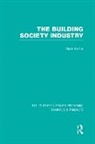Mark Boleat, Boleat Mark - Building Society Industry (Rle Banking & Finance)