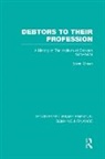 Edwin Green, Green Edwin - Debtors to Their Profession (Rle Banking & Finance)