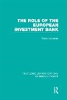 Sheila Lewenhak, Lewenhak Sheila - Role of the European Investment Bank (Rle Banking & Finance)