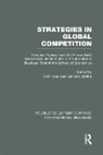 Neil Vahlne Hood, Neil Hood, Hood Neil, Jan-Erik Vahlne, Vahlne Jan-Erik - Strategies in Global Competition (Rle International Business)