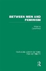 David Porter - Between Men and Feminism (Rle Feminist Theory)