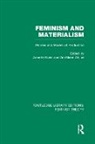 Annette Wolpe Kuhn, Annette Kuhn, Kuhn Annette, Annmarie Wolpe, Wolpe AnnMarie - Feminism and Materialism (Rle Feminist Theory)