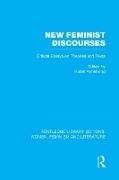 Isobel (Birkbeck College Armstrong, Isobel Armstrong,  Armstrong Isobel - New Feminist Discourses - Critical Essays on Theories and Texts