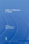 T.w. (Leiden University Ngo, T W Ngo, T. W. Ngo, T.W. Ngo, Hong-zen Wang - Politics of Difference in Taiwan