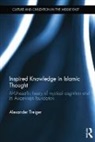 Alexander Treiger, Alexander (Dalhousie University Treiger, Treiger Alexander - Inspired Knowledge in Islamic Thought