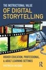 Patricia McGee, Patricia (University of Texas At San Antoni Mcgee, McGee Patricia - Instructional Value of Digital Storytelling