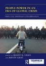 Barry K. Gray Gills, Barry K. Gills, Gills Barry K., Kevin Gray, Gray Kevin - People Power in an Era of Global Crisis